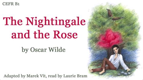  “The Nightingale and the Rose”!  A Folktale Illuminating Selfless Love and Unfulfilled Desire.