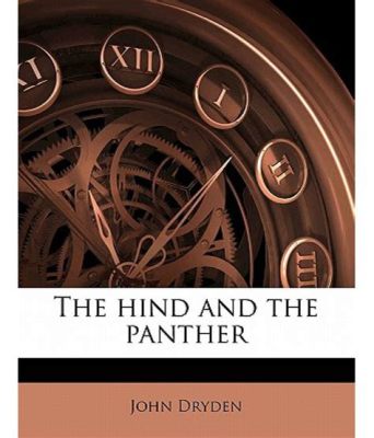 The Hind and the Panther! An Intriguing Tale About Morality and Deception From 5th Century France